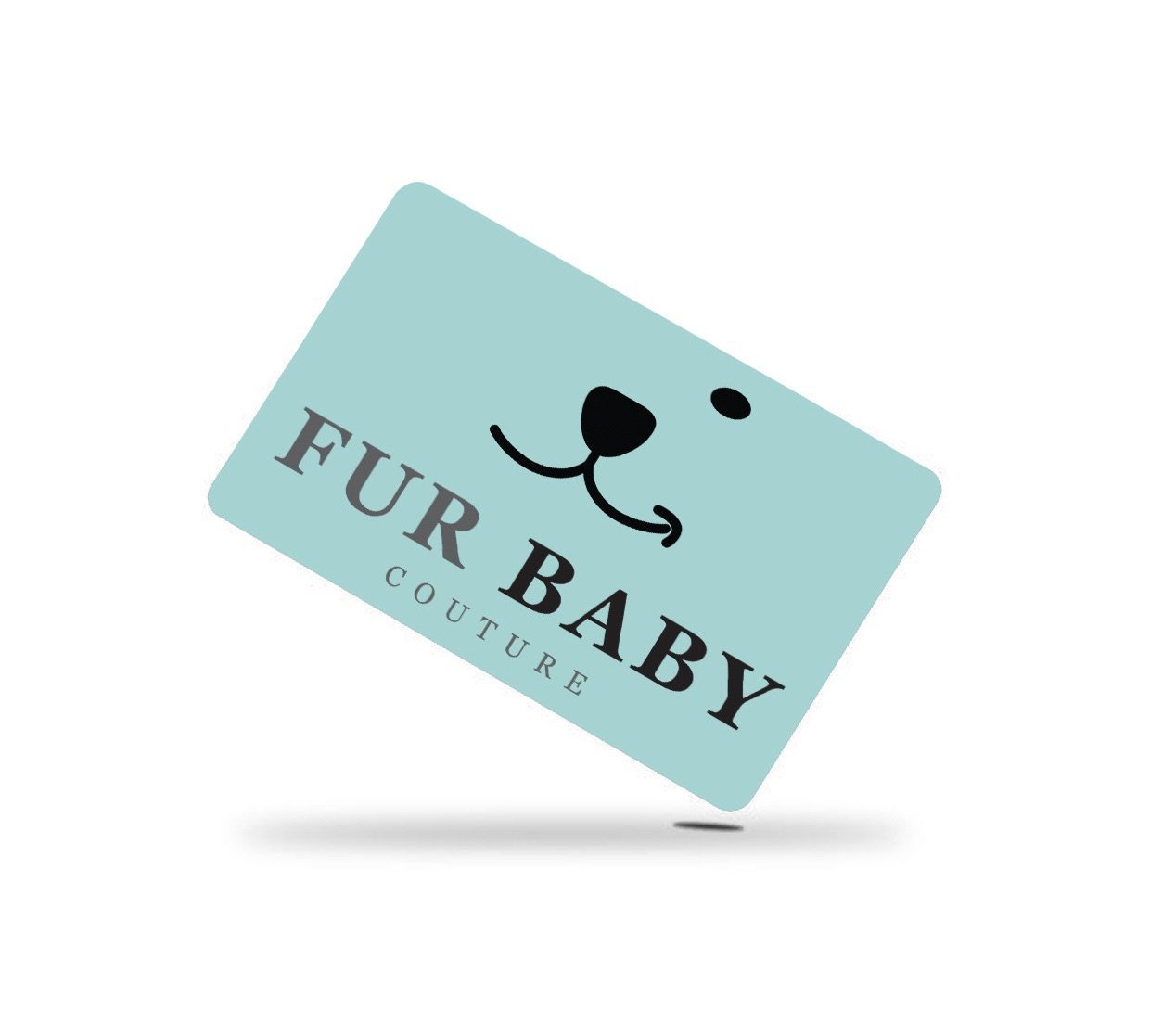 Gift Card - Furbaby Couture
